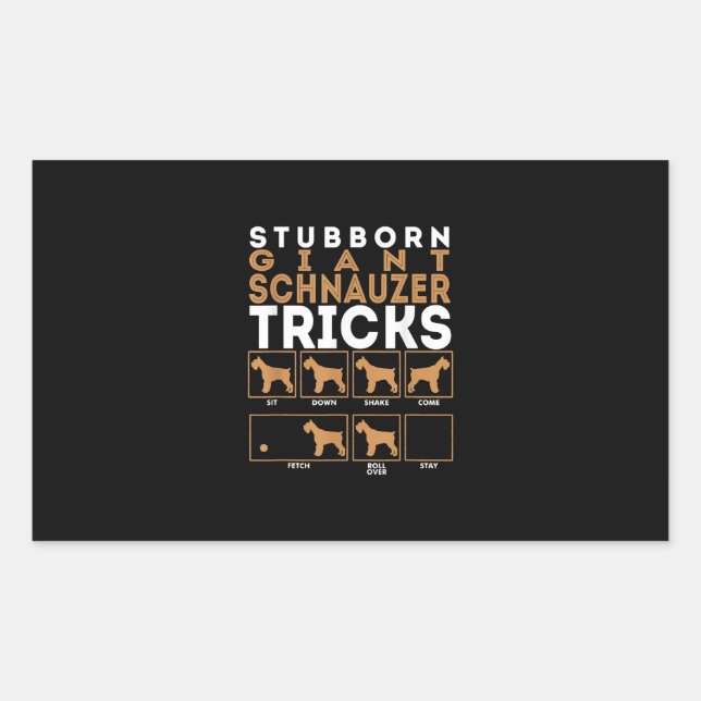 Stubborn Giant Schnauzer Dog Tricks Graphic Rectangular Sticker (Front)