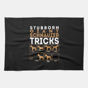 Stubborn Giant Schnauzer Dog Tricks Graphic Tea Towel