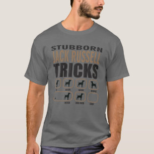 Stubborn Jack Russell Design For Passionate Dog Lo T-Shirt