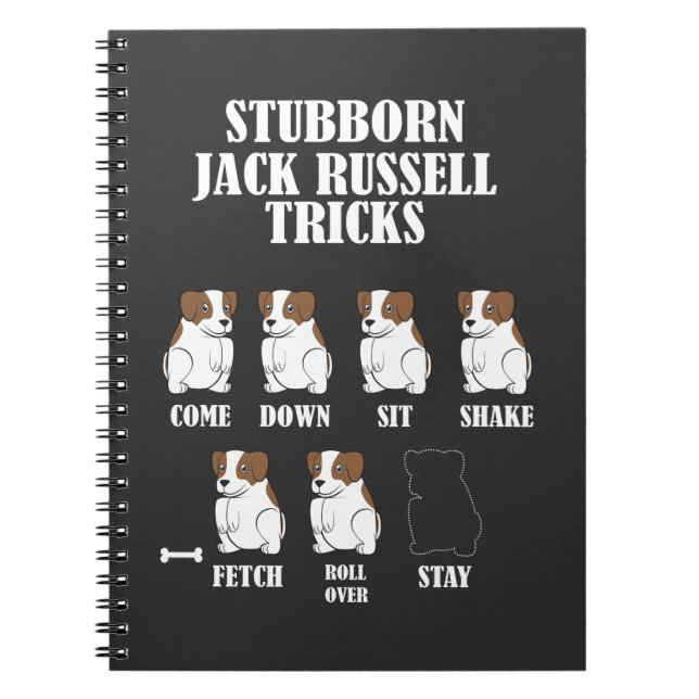 Stubborn Jack Russell Terrier Dog Trick Notebook (Front)