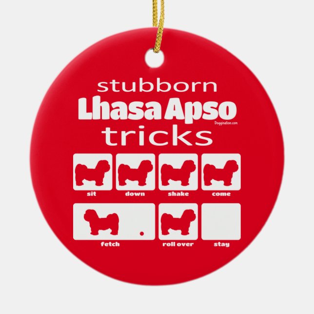 Stubborn Lhasa Apso Tricks Ceramic Ornament (Front)