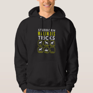 Stubborn Malinois Tricks Dog Training Hoodie
