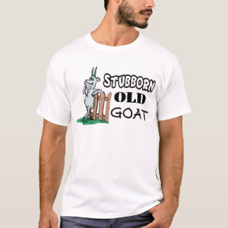 Stubborn Old Goat T-Shirt