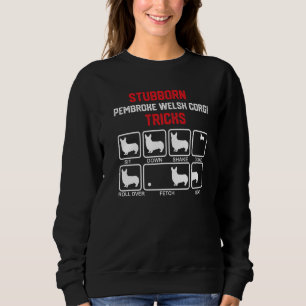 Stubborn Pembroke Welsh Corgi Tricks Premium Sweatshirt