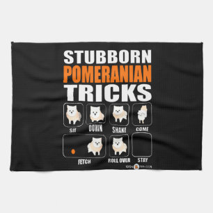 Stubborn Pomeranian Tricks Gift Lover Tea Towel