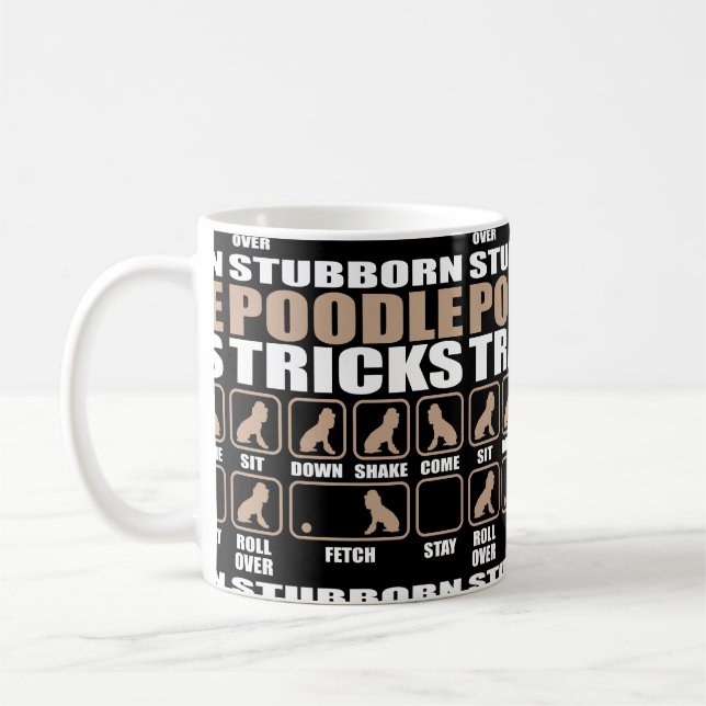 Stubborn Poodle Tricks design Coffee Mug (Left)