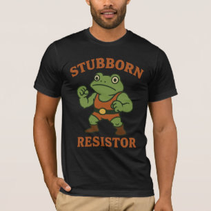  Stubborn Resistor - Motivational Frog Gym Tee
