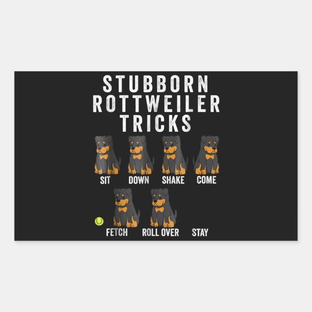 stubborn rottweiler tricks rectangular sticker (Front)