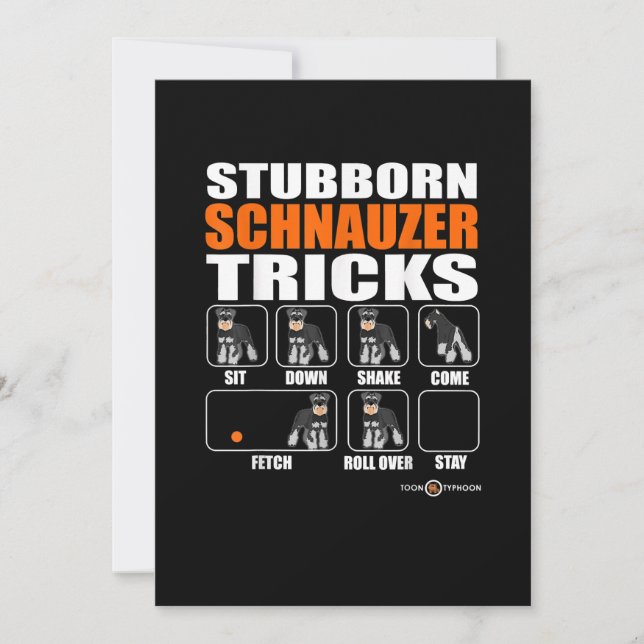 Stubborn Schnauzer Tricks  Funny Schnauzer Gift Announcement (Front)