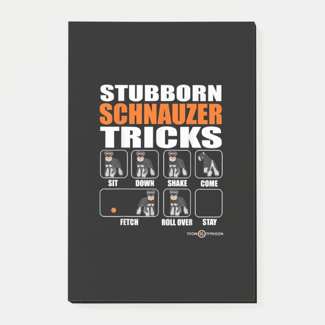 Stubborn Schnauzer Tricks  Funny Schnauzer Gift Post-it Notes (Front)