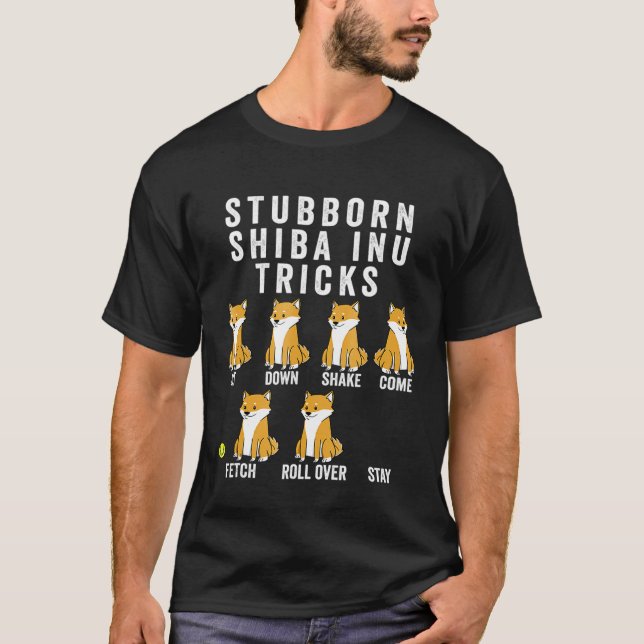 Stubborn Shiba Inu Tricks Shirt Funny Dog (Front)