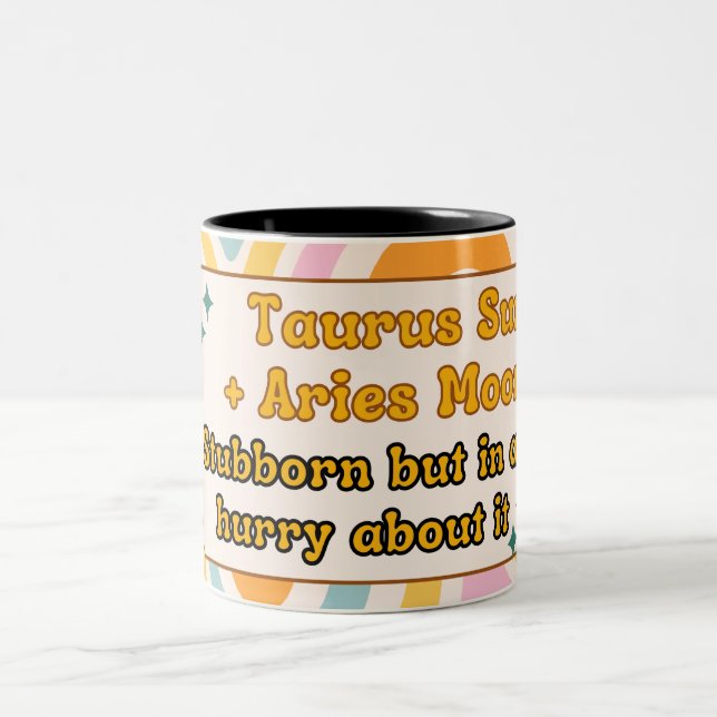 Stubborn Speedster - Taurus Sun, Aries Moon Zodiac Two-Tone Coffee Mug (Center)