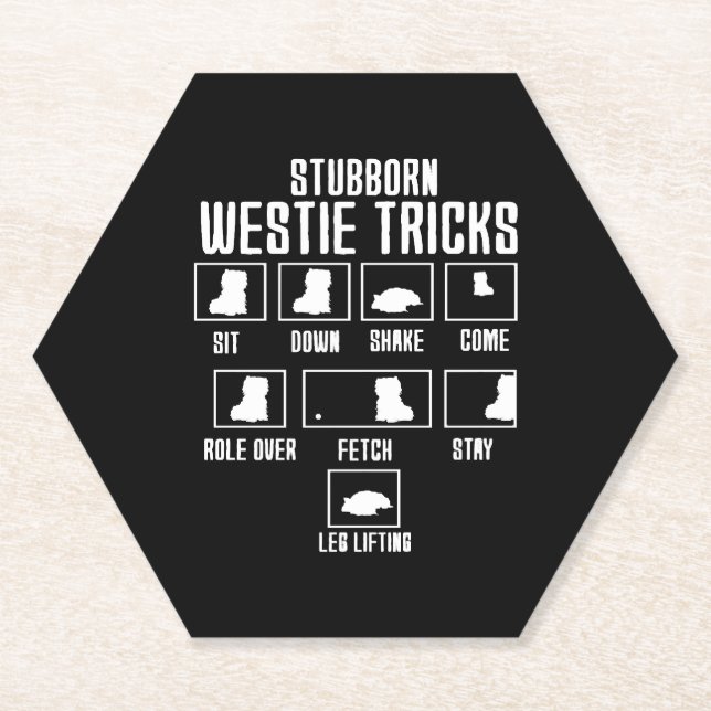 Stubborn West Highland White Terrier Tricks Paper Coaster (Front)