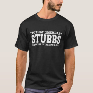 Stubbs Surname Funny Team Family Last Name Stubbs T-Shirt