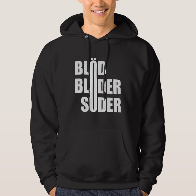 Stuble Stöder Söder  Politics  Demonstration Hoodie (Front)