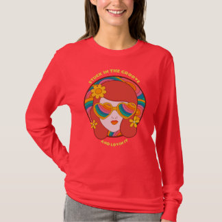 Stuck in the Groove and Loving It T-shirt