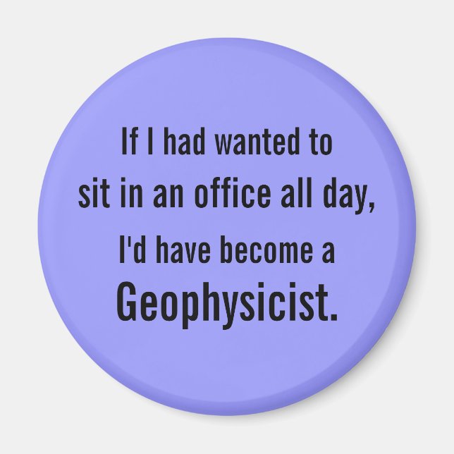 Stuck in the Office- Customisable Magnet (Front)