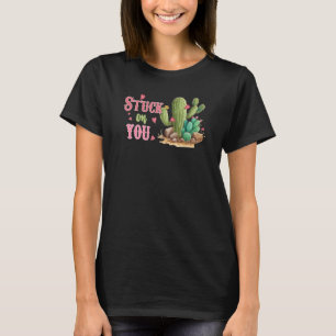 Stuck On You Cactua Retro Vintage Western Valentin T-Shirt