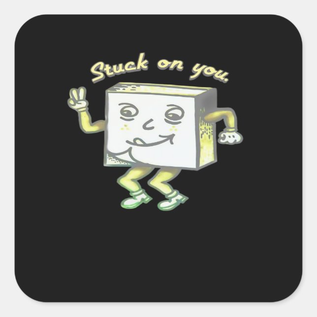 Stuck On You Post It Minimal Modern Style  Square Sticker (Front)