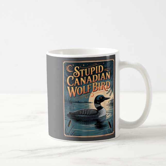 Stud Canadian Wolf Bird Funny Loon Humor  Coffee Mug (Right)