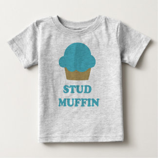 Stud Muffin Baby T-Shirt