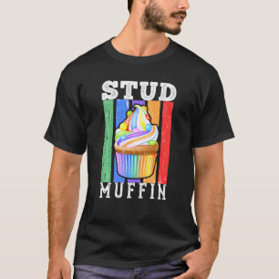 Stud Muffin For Men, Women, Kids Idea Cupcake Lov T-Shirt