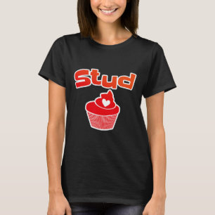 Stud Muffin Happy Valentines Day Matching Art Prin T-Shirt