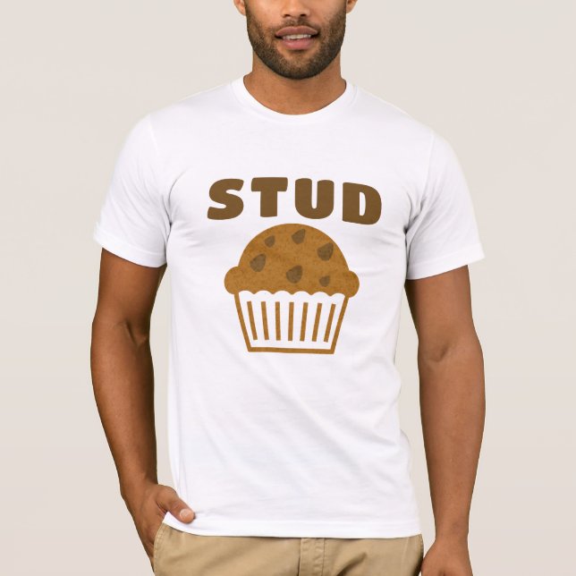 Stud Muffin Tee, Muffin Graphic Funny shirt Design (Front)