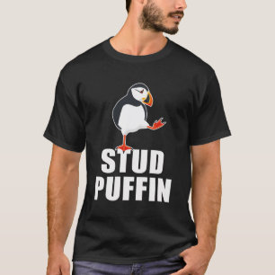 Stud Puffin Funny Seabird Puffins T-Shirt