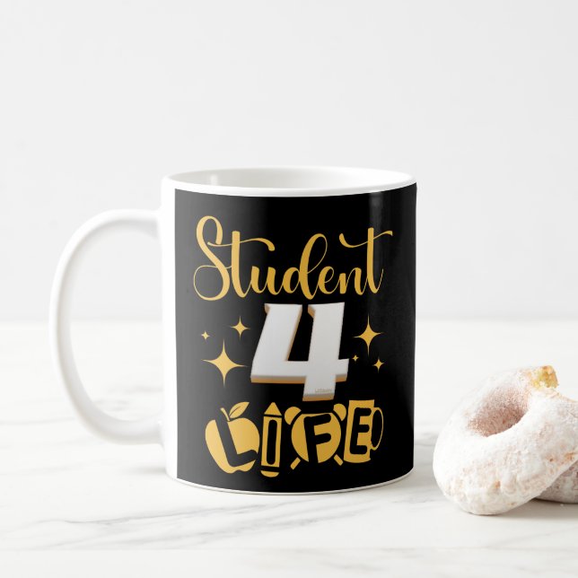 STUDENT 4 LIFE #studentlife                        Coffee Mug (With Donut)