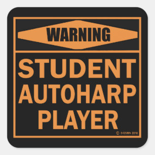 Student Autoharp Player! Square Sticker