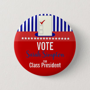 Student Council Election vote class president 6 Cm Round Badge