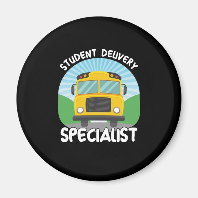 Student Delivery School Bus Driver Specialist Gift Magnet (Front)