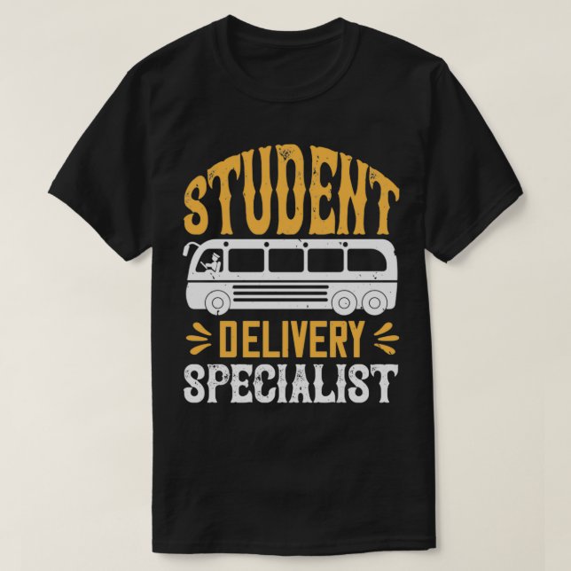 Student Delivery Specialist 17 T-Shirt (Design Front)