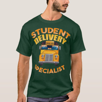 Student Delivery Specialist 2 T-Shirt