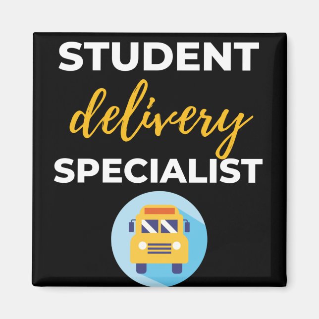 Student Delivery Specialist Magnet (Front)
