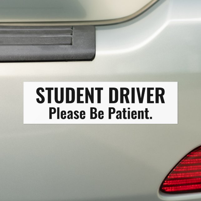 Student Driver: Please Be Patient Bumper Sticker (On Car)