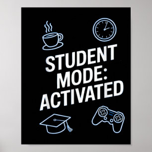 Student Mode_ Activated, Student Gamer, Funny Desi Poster