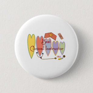 Student Nurse/Instructor gifts 6 Cm Round Badge