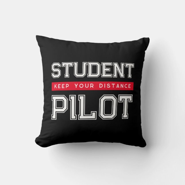 Student Pilot Keep Your Distance Throw Pillow (Front)