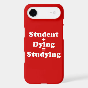 Student Plus Dying Equals Studying