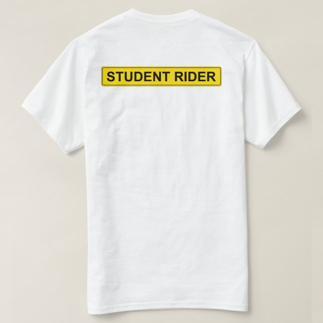 "Student Rider" Warning Sign Funny Equestrian T-Shirt (Design Back)