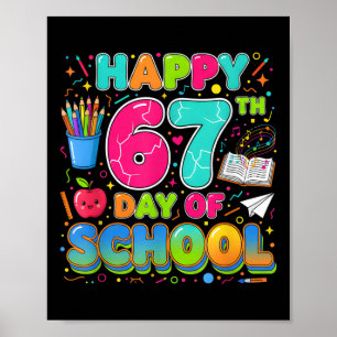 Student Six Seven Trending 67 Happy 67th Day Of Sc Poster