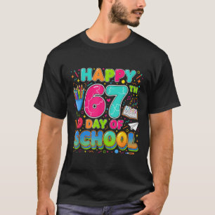 Student Six Seven Trending 67 Happy 67th Day Of Sc T-Shirt