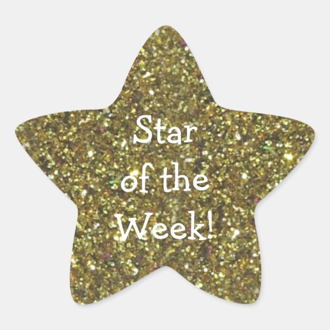 STUDENT STAR OF WEEK (faux) GOLD GLITTER STAR Sticker (Front)