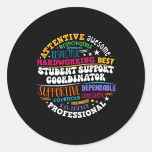 Student Support Coordinator Appreciation Day Back Classic Round Sticker