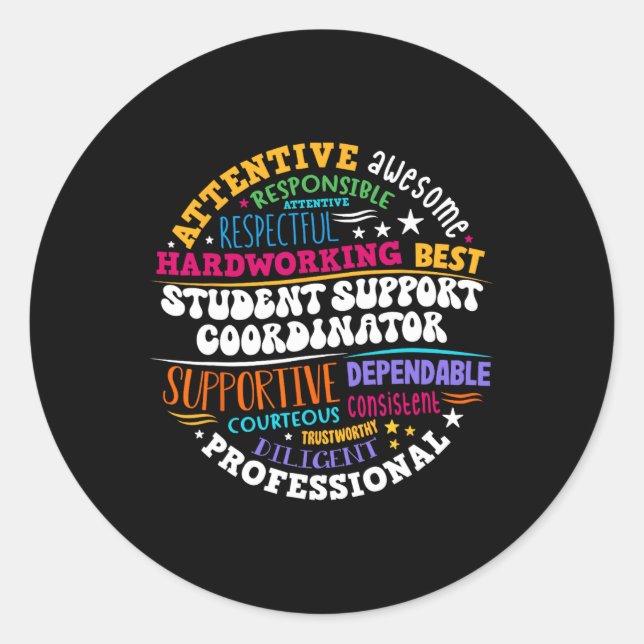 Student Support Coordinator Appreciation Day Back  Classic Round Sticker (Front)