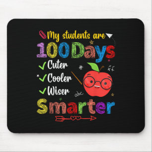 Students Are 100 Days Smarter Cuter Cooler Wiser T Mouse Pad