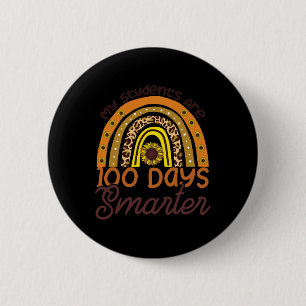 Students Are 100 Days Smarter Happy Teacher School 6 Cm Round Badge
