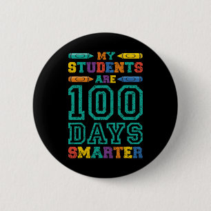 Students Are 100 Days Smarter School Kids Student 6 Cm Round Badge